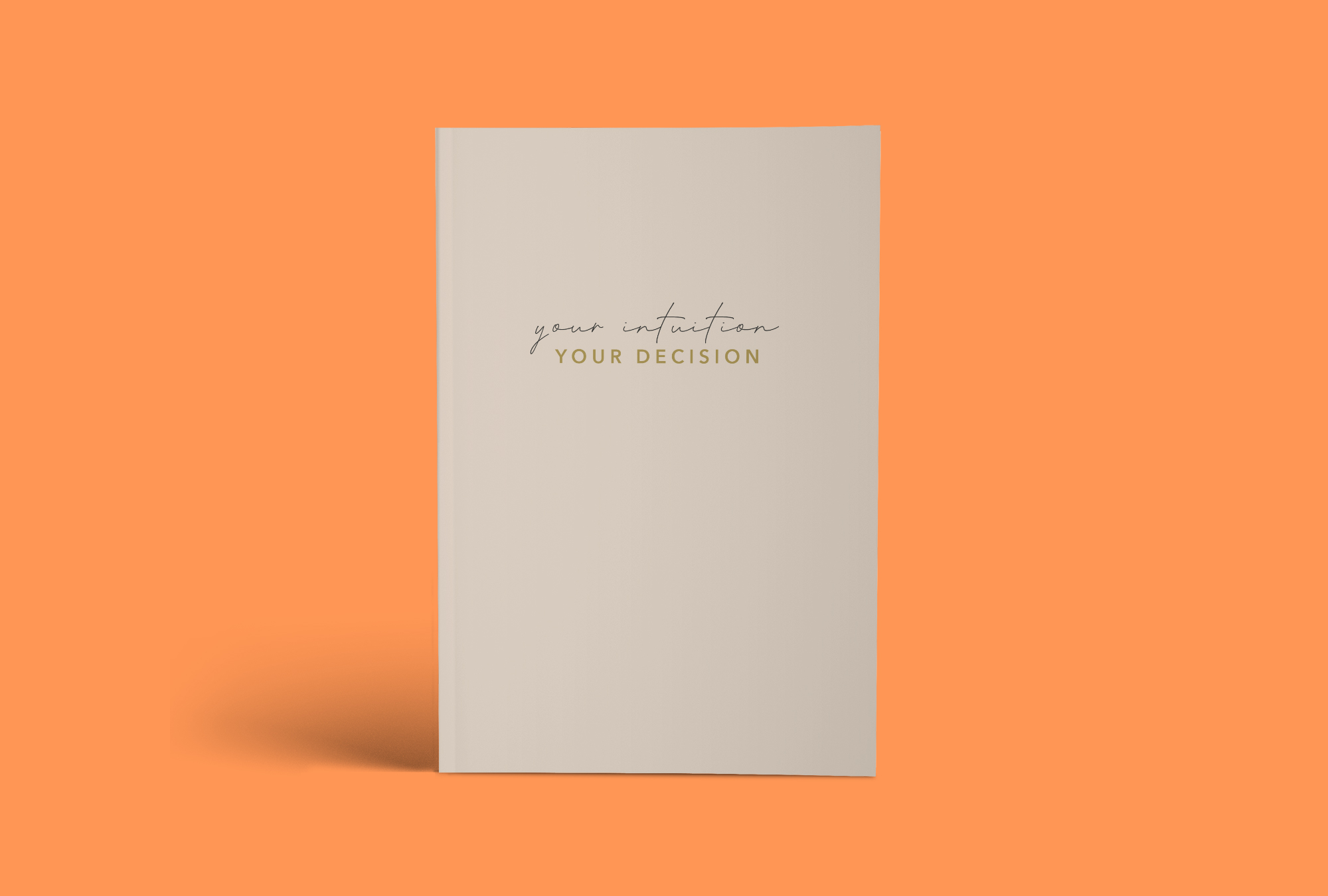 Journal "your intuition, your decision"